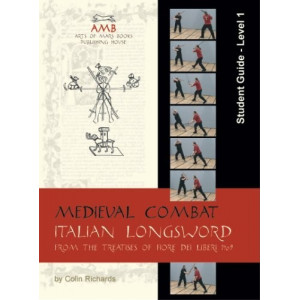 Medieval Combat - Italian Longsword - Student Guide Level 1